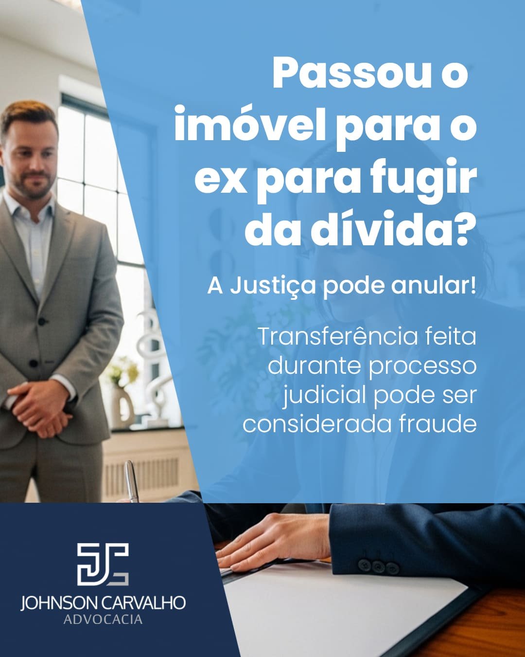 Fraude patrimonial não se resolve com “mudança de nome”: decisão do TJSP reforça alerta importante
